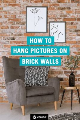 how to hang art on brick wall: exploring the psychology behind choosing art placements